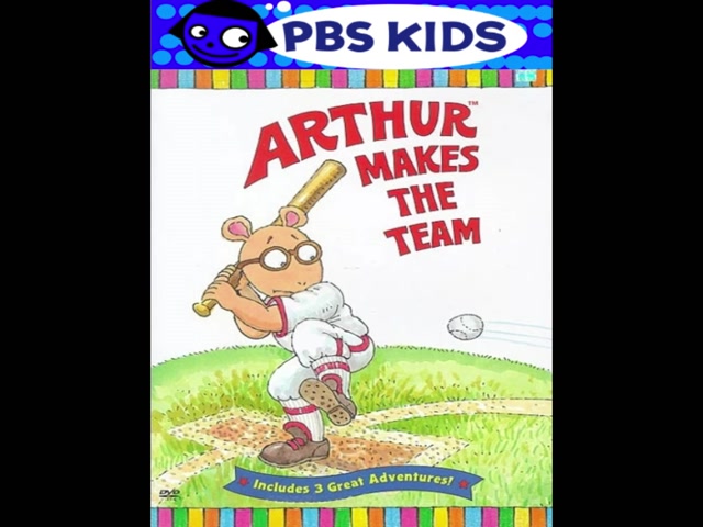 Opening & Closing to Arthur Arthur Makes the Team 2004 DVD (WB and PBS Home Video version) (Fanmade) (for SoundCheck, and HuskyDog88)