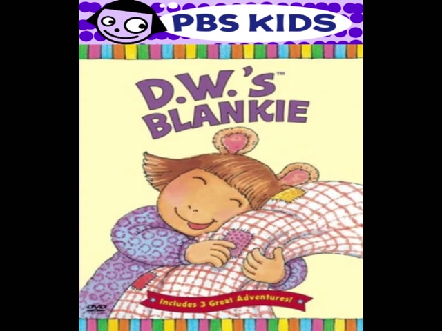 Opening & Closing to Arthur D.W.'s Blankie 2004 DVD (Paramount and PBS Home Video version) (Fanmade) (for SoundCheck, and HuskyDog88)