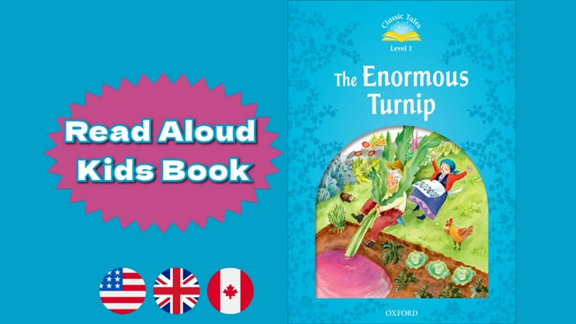 The Enormous Turnip – Oxford Classic Tales | Fairy Tales for Kids