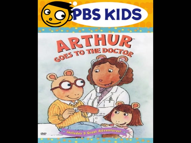Opening & Closing to Arthur Arthur Goes to the Doctor 2002 DVD (WB and PBS Home Video version) (with 2001 VHS master) (Fanmade) (for SoundCheck, and HuskyDog88)