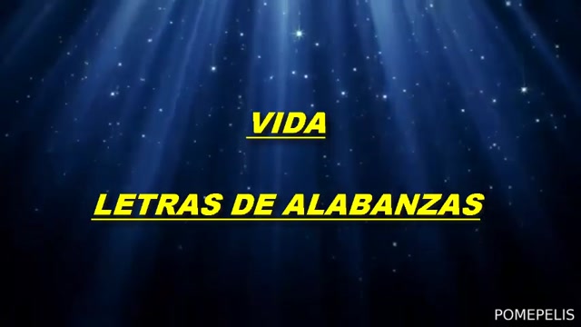 VIDA-LETRAS DE ALABANZAS