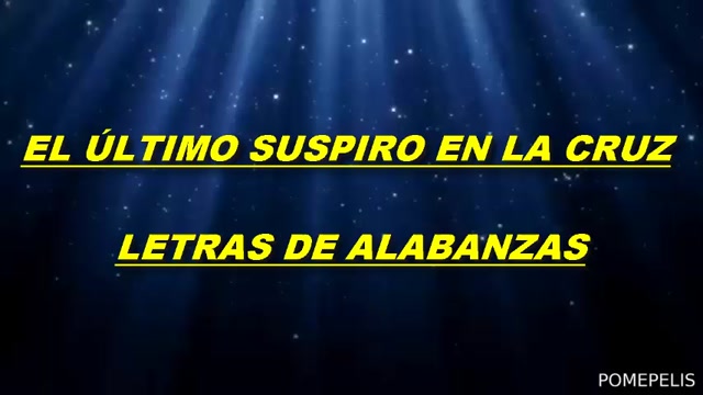 EL ÚLTIMO SUSPIRO EN LA CRUZ-LETRAS DE ALABANZAS