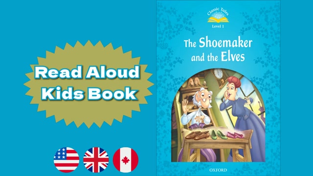 The Shoemaker and the Elves – Oxford Classic Tales | Fairy Tales for Kids