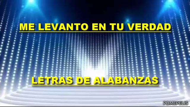 ME LEVANTO EN TU VERDAD - LETRAS DE ALABANZAS