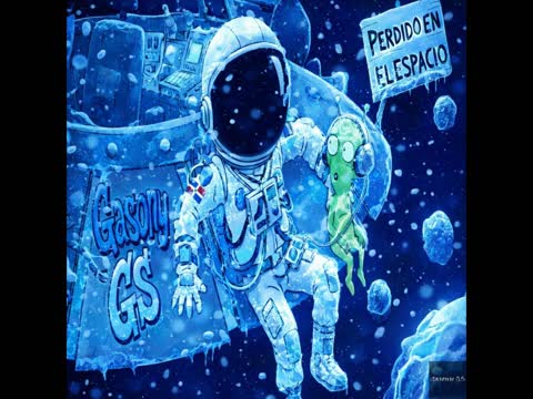 2- Gasony Gs - Aquella Vez [Remix] | Álbum: Gasony Gs Perdido En El Espacio