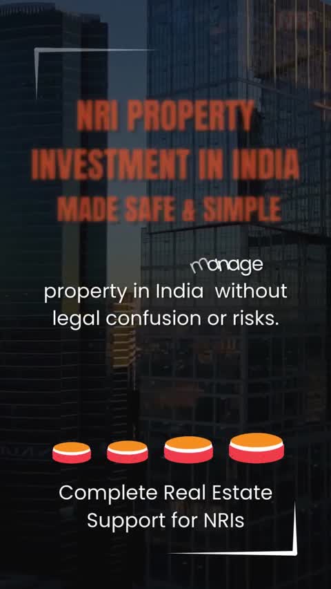 NRI Property Investment in India – Made Safe & Simple! 