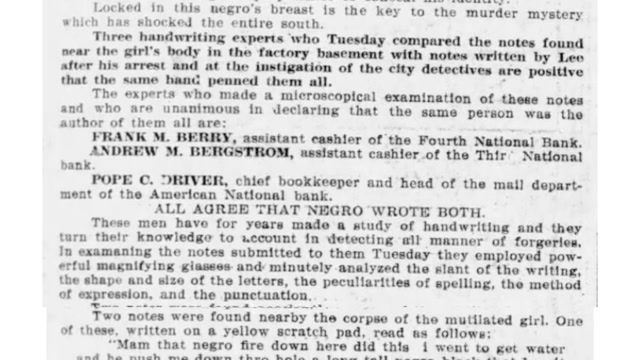 Tuesday, 29th April 1913 Three Handwriting Experts Say Negro Wrote the Two Notes Found by Body of Girl,