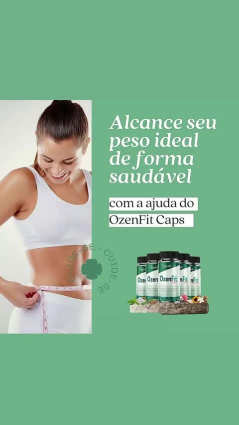 OzenFit Caps o poder do OzenPic em Cápsulas. #emagrecer #perderpeso #ozenfitcaps #ozenfit #queima