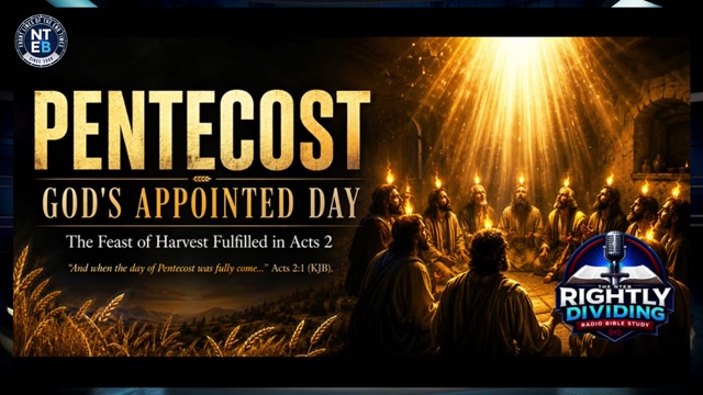 NTEB RADIO BIBLE STUDY: The Feast Of Pentecost-may 25 2026