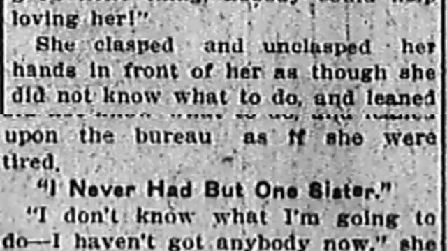          Tuesday 29th April 1913 I Feel as Though I Could Die Sobs Mary Phagans Grief Stricken Sister