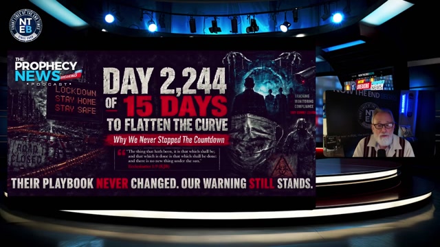 THE PROPHECY NEWS PODCAST: Welcome To Day 2,244 Of 15 Days To Flatten The Curve-MAY 8 2026