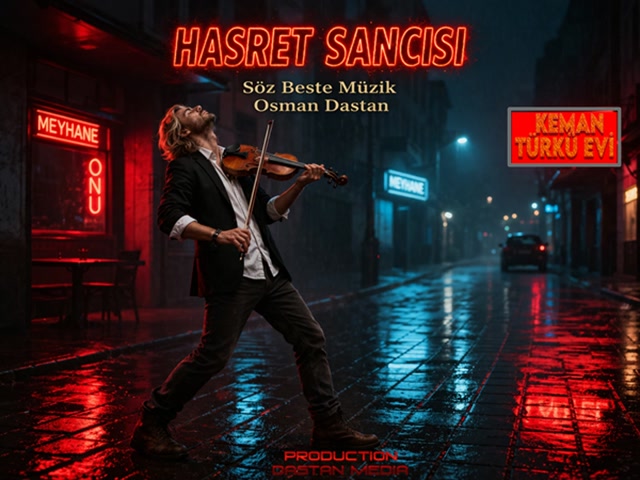 Hasret Sancısı, Söz Beste Müzik, Osman Dastan