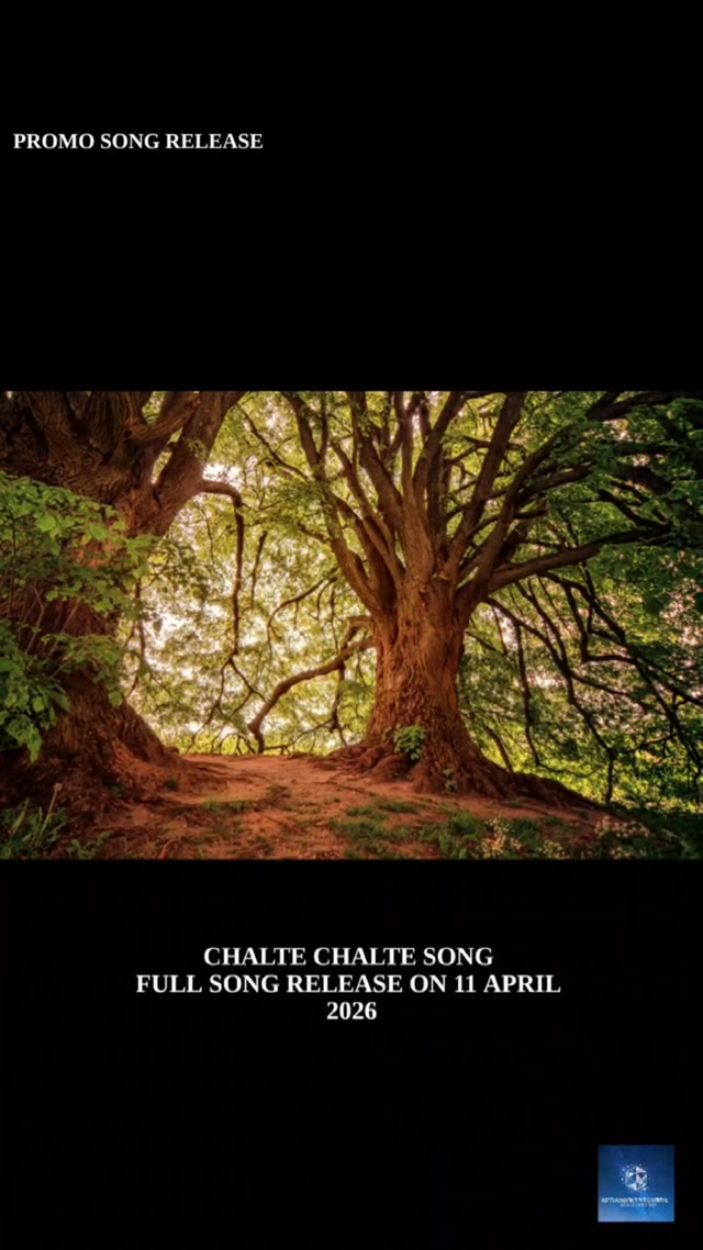 CHALTE CHALTE | PROMO SONG