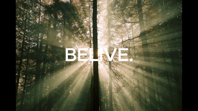 BELIVE.