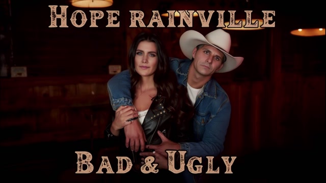 HOPE RAINVILLE BAD & UGLY