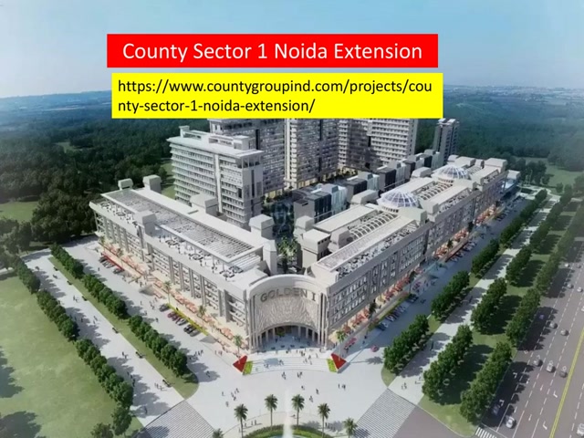 County Sector 1 Noida Extension