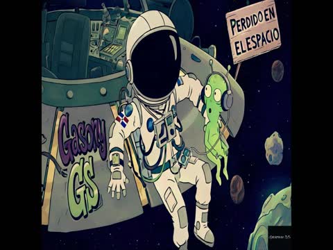 1- Gasony Gs - Perdido En El Espacio | Álbum: Gasony Gs Perdido En El Espacio