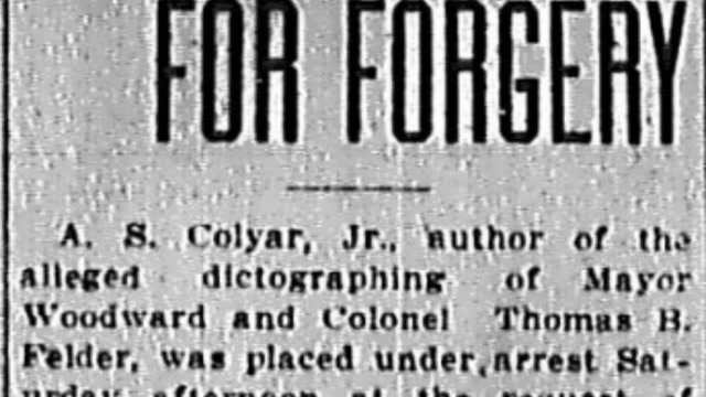 Saturday, 24th May 1913 Colyar Held for Forgery