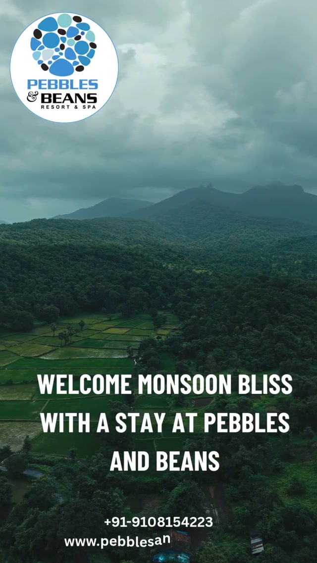 This monsoon, escape into nature and experience pure serenity at Pebbles & Beans Resort & Spa