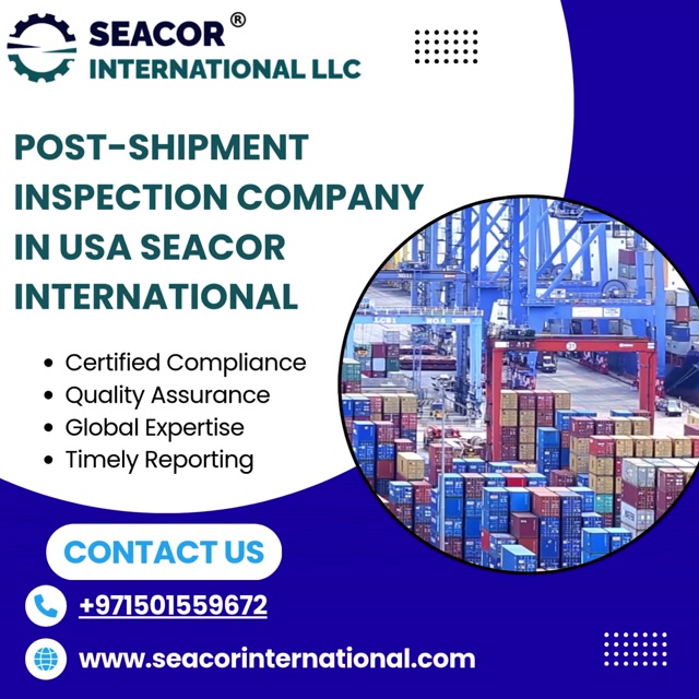 Post-Shipment Inspection company in USA Seacor International