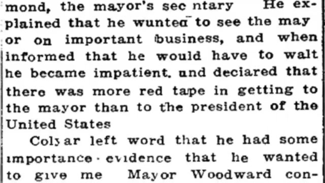 Saturday, 24th May 1913 Mayor Woodward Reported Caught by the Dictograph Seeking Police Evidence