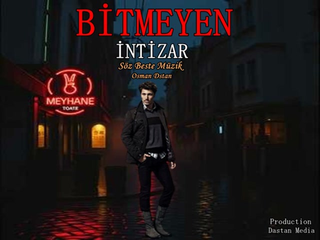 Bitmeyen İntizar, Söz Beste Müzik, Osman Dastan