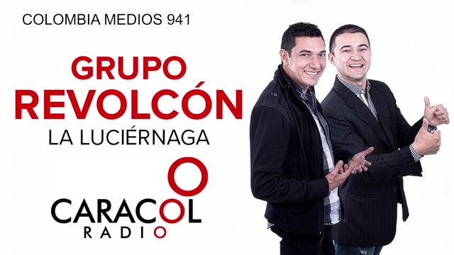 Grupo Revolcón - Mal Mal Mal - La Luciérnaga - Caracol Radio
