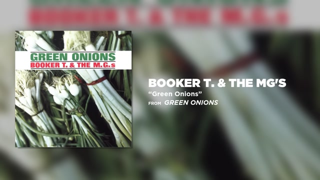Booker T. & The MG's - Green Onions (Official Audio)